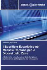 Il Sacrificio Eucaristico Nel Messale Romano Per Le Diocesi Dello Zaire