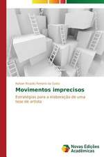 Movimentos Imprecisos: E Possivel Enfrenta-Lo?