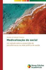 Medicalizacao Do Social: Analiz, Otsenki, Upravlenie