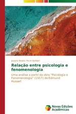 Relacao Entre Psicologia E Fenomenologia: Estilhacos de Chacal