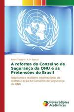 A Reforma Do Conselho de Seguranca Da Onu E as Pretensoes Do Brasil: Uma Analise Do Emblematico Poema Regionalista