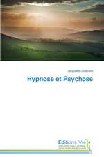 Hypnose Et Psychose: Trois Conferences