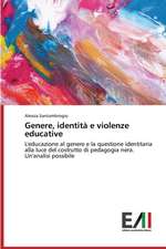 Genere, Identita E Violenze Educative