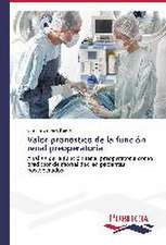 Valor Pronostico de La Funcion Renal Preoperatoria: Una Propuesta Didactica