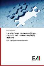 La Relazione Tra Semantica E Sintassi Nel Sistema Verbale Italiano