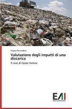 Valutazione Degli Impatti Di Una Discarica: A Focus on Earthquake Models