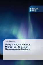 Using a Magnetic Force Microscope to Design Nanomagnetic Systems: Resilience in Rural Southeastern Montana