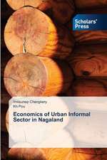 Economics of Urban Informal Sector in Nagaland