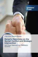 Kenya's Diplomacy on the Somali Conflict and Strategic Intervention