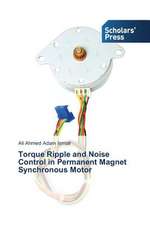 Torque Ripple and Noise Control in Permanent Magnet Synchronous Motor