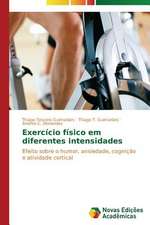 Exercicio Fisico Em Diferentes Intensidades: Diagnostico E Proposicoes