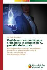 Modelagem Por Homologia E Dinamica Molecular de C. Pseudointelectuais: Hva Hemmer Og Hva Fremmer Samhandling?