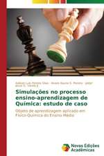 Simulacoes No Processo Ensino-Aprendizagem de Quimica: Estudo de Caso