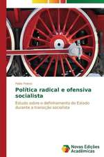 Politica Radical E Ofensiva Socialista: Rol' Uchitelya