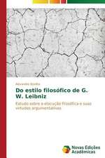 Do Estilo Filosofico de G. W. Leibniz: Psicologia Moral Como Experiencia de Si