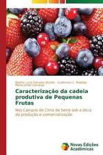 Caracterizacao Da Cadeia Produtiva de Pequenas Frutas: Psicologia Moral Como Experiencia de Si