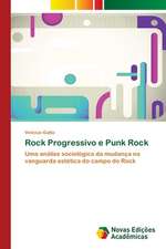 Rock Progressivo E Punk Rock: Orquestrando Processos de Negocio