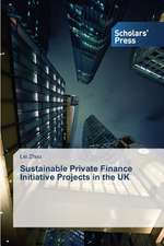 Sustainable Private Finance Initiative Projects in the UK