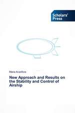 New Approach and Results on the Stability and Control of Airship