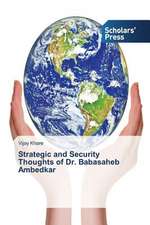 Strategic and Security Thoughts of Dr. Babasaheb Ambedkar: Profile of Survivors