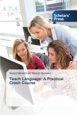 Teach Language: A Practical Crash Course