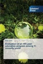 Evaluation of an HIV Peer Education Program Among Yi Minority Youth: A Conative-Evaluative Point of View