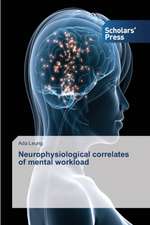 Neurophysiological correlates of mental workload