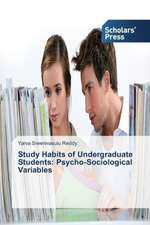 Study Habits of Undergraduate Students: Psycho-Sociological Variables