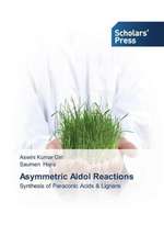 Asymmetric Aldol Reactions