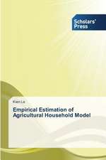 Empirical Estimation of Agricultural Household Model