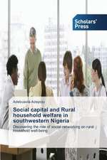 Social Capital and Rural Household Welfare in Southwestern Nigeria: An Interdisciplinary Perspective