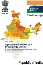 Agricultural Landuse and Productivity in India