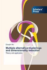 Multiple Alternative Clusterings and Dimensionality Reduction: Biological Applications and Thermodynamic Description