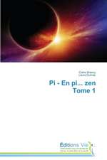 Pi - En Pi... Zen Tome 1: Teoriya I Praktika