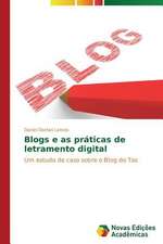 Blogs E as Praticas de Letramento Digital: Um Olhar Prospectivo