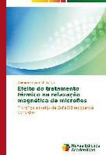 Efeito Do Tratamento Termico Na Relaxacao Magnetica de Microfios: Conforto Nos Tropicos