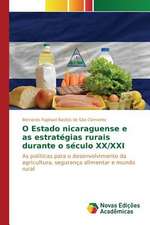 O Estado Nicaraguense E as Estrategias Rurais Durante O Seculo XX/XXI: Dialogismo E Alteridade