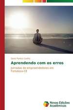 Aprendendo Com OS Erros: Um Enfoque Gerencial