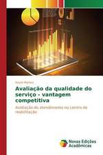 Avaliacao Da Qualidade Do Servico - Vantagem Competitiva: Fizika I Prilozhenie