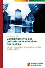 Comportamento DOS Indicadores Economico-Financeiros: Novos Olhares