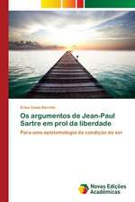 OS Argumentos de Jean-Paul Sartre Em Prol Da Liberdade: Uma Tematica Para O Ensino de Quimica Organica