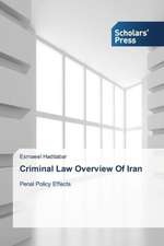 Criminal Law Overview of Iran: A Microbiological Prespective