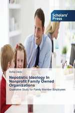 Nepotistic Ideology in Nonprofit Family Owned Organizations: Stalking