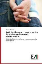 Ivg: Incidenza E Conoscenza Tra Le Adolescenti E Ruolo Dell'ostetrica