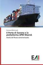 Il Porto Di Savona E La Piattaforma APM Maersk: Il Caso Apple