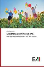 Minoranza O Minorazione?