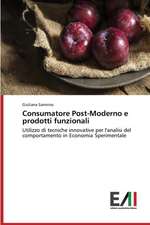 Consumatore Post-Moderno E Prodotti Funzionali