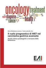 Il ruolo prognostico di MET nel carcinoma gastrico avanzato