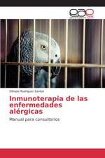 Inmunoterapia de Las Enfermedades Alergicas