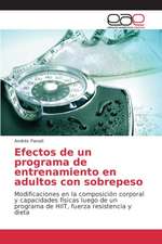 Efectos de Un Programa de Entrenamiento En Adultos Con Sobrepeso